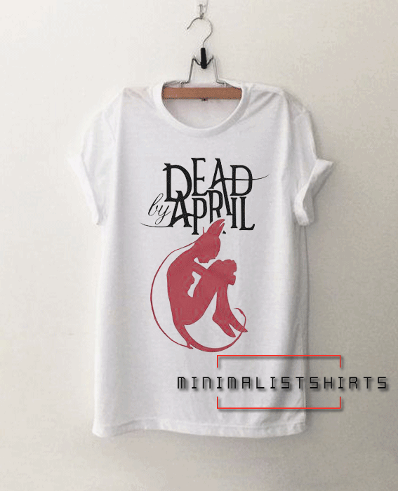 A Dead by April Funny Tee Shirt