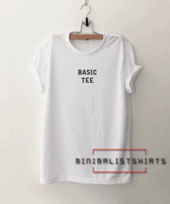Basic tee Tee Shirt