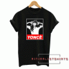 Beyonce Yonce Obey Tee Shirt