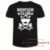 Bowser Club Tee Shirt