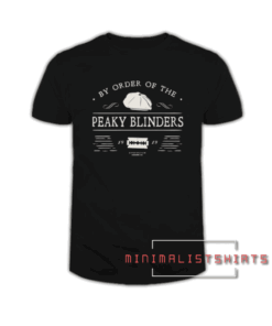 By Order of The Peaky Blinders Tee Shirt