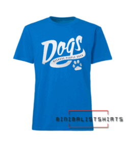 Dogs Because People Suck Tee Shirt