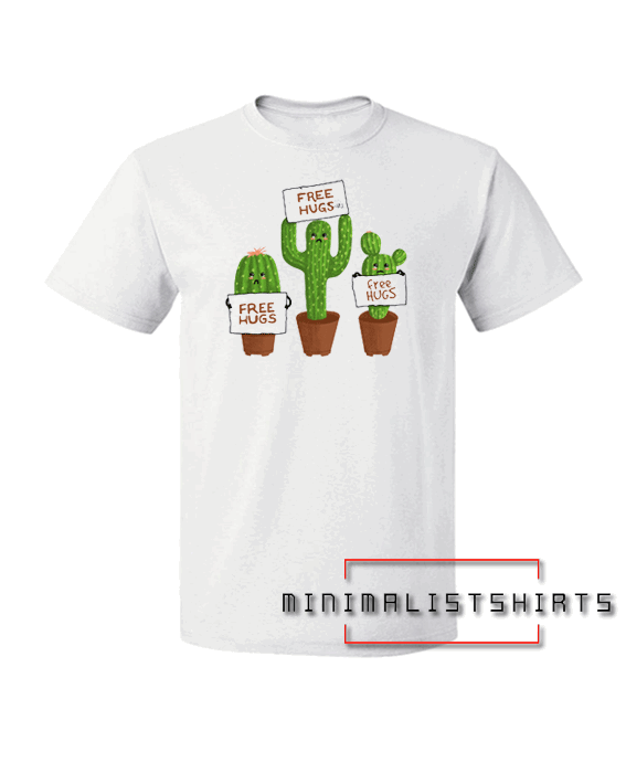 Free Hugs Cactus-Funny Tee Shirt