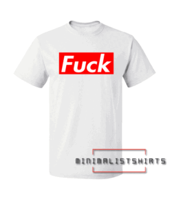 Fuck Tee Shirt
