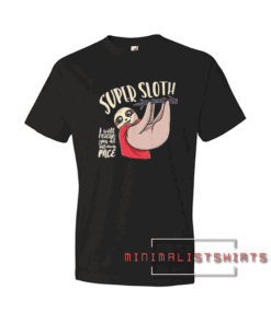 Funny Sloth Super Hero Perfect Tee Shirt