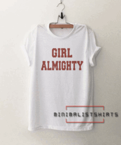 Girl Almighty-Hipster Tee Shirt