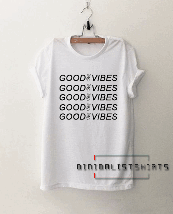 Good Vibes Peace Tee Shirt for men and women. It feels soft