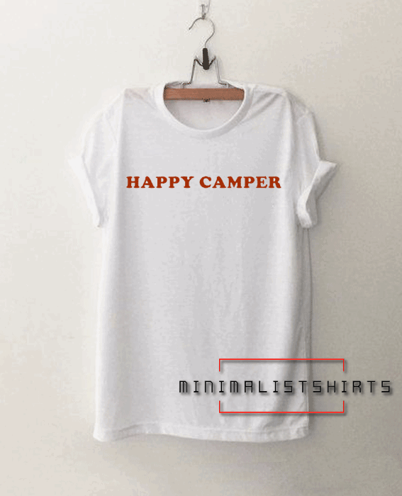 Happy Camper Tee Shirt