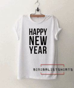 Happy new year Tee Shirt