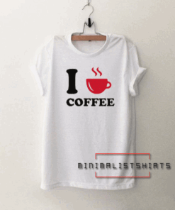 I Love Coffee Red Tee Shirt