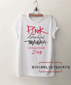 Pink Beautiful Trauma World Tour 2018 Tee Shirt