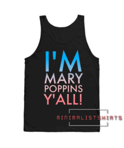 Poppins Y'all! Tank top