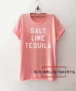 Tequila Tee Shirt