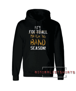 Football Marching Band Season Hoodie