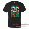 Happy 100th Days Of School Tee Shirt