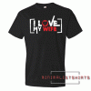 I Love My Wife Valentine Tee Shirt