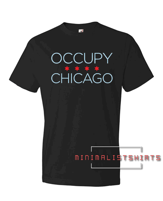 Occupy Chicago Tee Shirt
