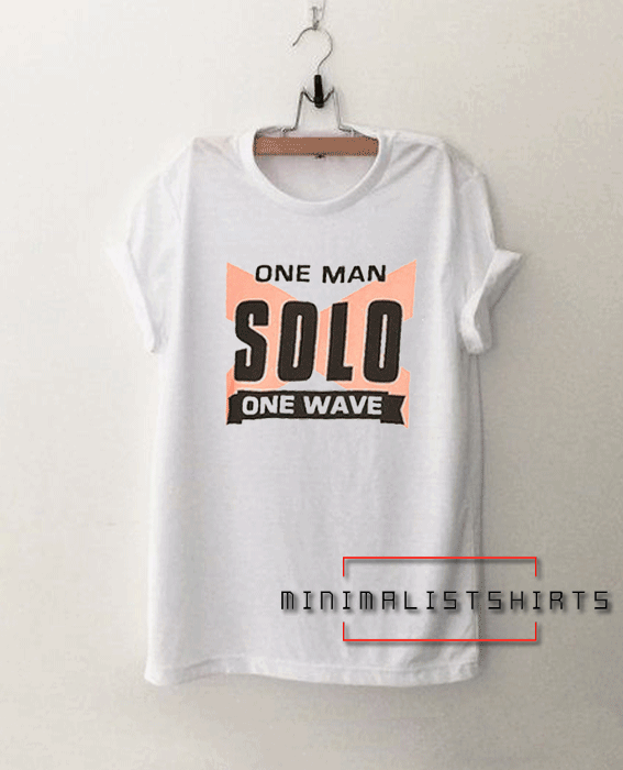 One Man Solo One Wave Tee Shirt