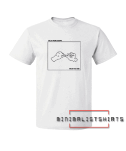 Play for keeps trust no one Tee Shirt