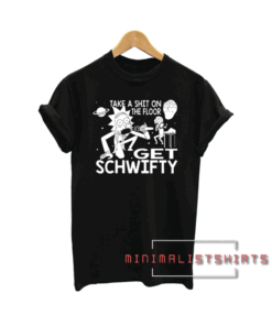 Rick and Morty Inspired Get Schwifty Tee Shirt