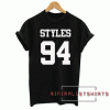 STYLES 94-Harry Styles Tee Shirt