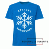 Special Snowflake Tee Shirt