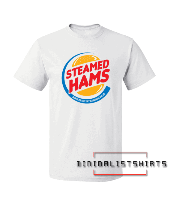 Steamed Hams Tee Shirt