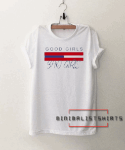 Striped good girls bad girls Tee Shirt