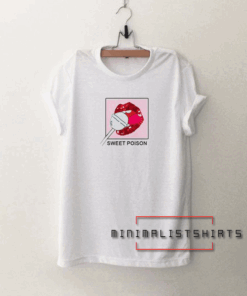Sweet Poison Tee Shirt