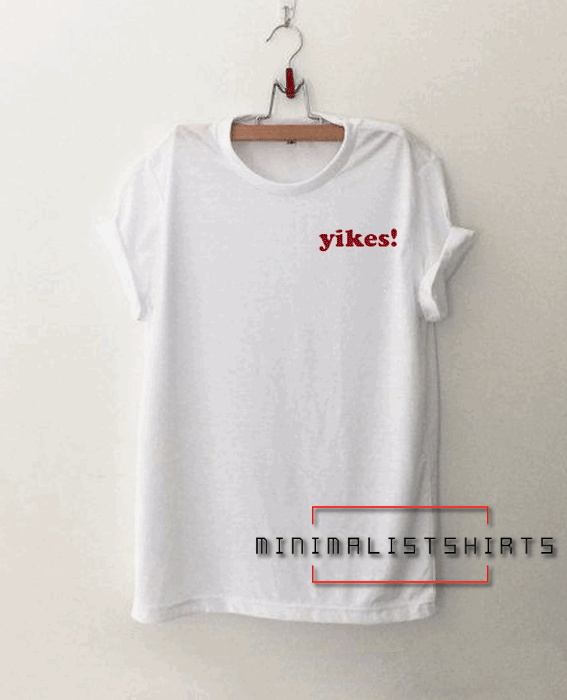 YIKES Tee Shirt for men and women. It feels soft