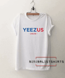 yeezus 2020 Tee Shirt
