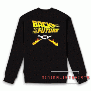 Back to the future Sweatshirt