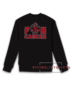Deadpool Fuck Cancer Sweatshirt