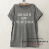 Dog animal-funny tees graphic Tee Shirt