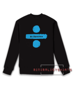 Ed Sheeran Divide Tour Sweatshirt