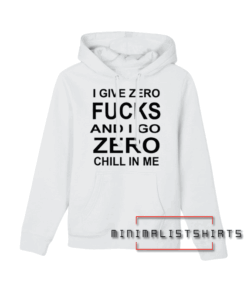 I give zero fucks Hoodie