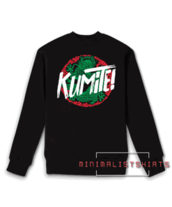 Kumite! Sweatshirt