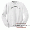 Los Angeles Unisex Sweatshirt
