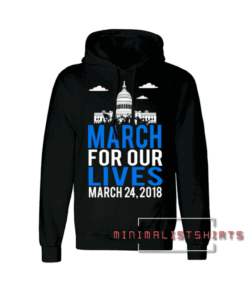 March For Our Lives 2018 Hoodie