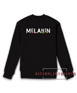 Melanin Sweatshirt