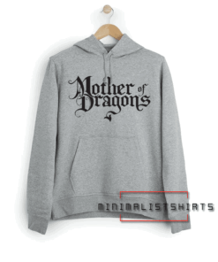 Mother Of Dragons Hoodie