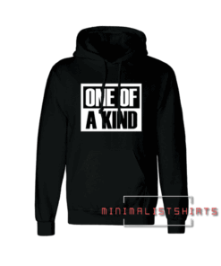 One of a kind Hoodie