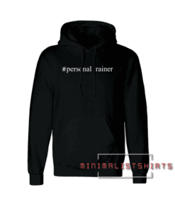 Personal Trainer Hashtag Hoodie