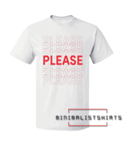 Buy Please Please Please Tee Shirt