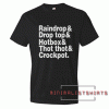 Culture Bad And Boujee Hip Hop Quavo Versace Takeoff Atlanta Raindrop- Drop top thot-Migos Tee Shirt