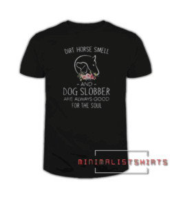 Dirt Horse Smell Tee Shirt
