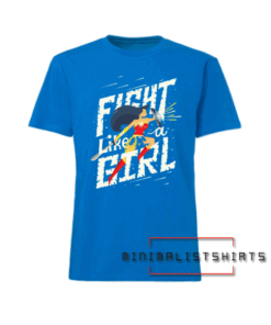 Fight like a girl Tee Shirt