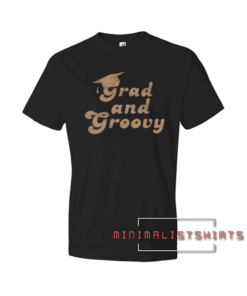 Grad and Groovy Afrocentric Tee Shirt