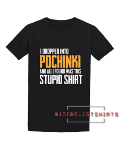 I Dropped Into Pochinki And All I Could Find Was This Stupid Tee Shirt