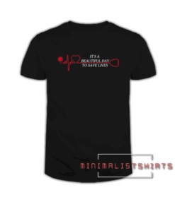It's a beautiful day.... Tee Shirt
